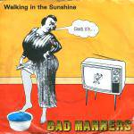 Bad Manners : Walking in the Sunshine